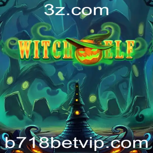 Descubra o Fascinante Mundo do Jogo WitchElf e as Estratégias da Palavra-Chave b718bet